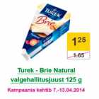 Turek - Brie Natural valgehallitusjuust 125 g