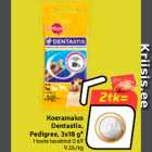 Koeramaius
Dentastix,
Pedigree, 3x18 g*