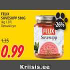 Allahindlus - FELIX
SUVESUPP 530G