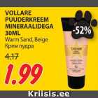 Allahindlus - VOLLARE
PUUDERKREEM
MINERAALIDEGA
30ML