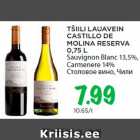 TŠIILI LAUAVEIN
CASTILLO DE
MOLINA RESERVA
0,75 L