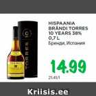 Allahindlus - HISPAANIA
BRÄNDI TORRES
10 YEARS 