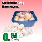 Šampinjonid 250g