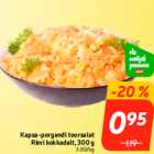 Allahindlus - Kapsa-porgandi toorsalat
Rimi kokkadelt, 300 g