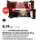 Магазин:Selver,Скидка:Ванильный творожный сырок с клюквенной начинкой или
глазировонный творожный сырок