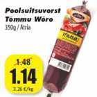 Poolsuitsuvorst
Tõmmu Wõro
