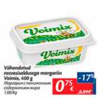 Allahindlus - Vähendatud rasvasisaldusega margariin Voimix, 400 g