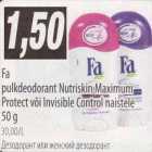 Allahindlus - Fa pilkdeodorant Nutriskin,Maximum Protect või Invisible Control naistele