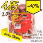 Valla suitsusardell, 1 kg