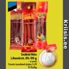 Закуски Nõo Lihavürst, 85-90 г