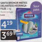 SANTA BREMOR MATIES DELIKATESS HEERINGAFILEE 1 kg