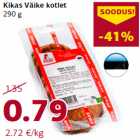 Allahindlus - Kikas Väike kotlet
290 g