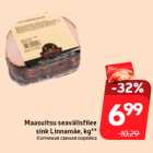 Allahindlus - Maasuitsu seavälisfilee
sink Linnamäe, kg**
