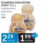 SCAMORZA ZISALVATORE JUUST 300 G