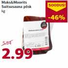 Maks&Moorits
Suitsusauna põsk
kg