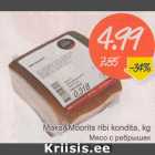 Maks&Moorits ribi kondita, kg