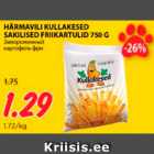 HÄRMAVILI KULLAKESED SAKILISED FRIIKARTULID 750 G