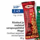 Магазин:Maxima XX,Скидка:Соленые жареные лесные орехи