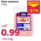 Oskar salativorst
250 g