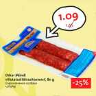 Allahindlus - Oskar Mündi
viilutatud täissuitsuvorst, 80 g