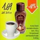 Allahindlus - Aroma Grand naturaalne lahustuv kohv