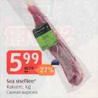 Sea sisefilee* rakvere, kg