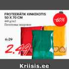 FROTEERÄTIK KINKEKOTIS 