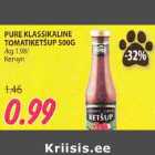 Allahindlus - PURE KLASSIKALINE TOMATIKETŠUP 500G