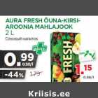 Allahindlus - AURA FRESH ÕUNA-KIRSIAROONIA
MAHLAJOOK
2 L