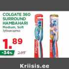 Allahindlus - COLGATE 360
SURROUND
HAMBAHARI
