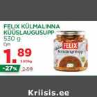 Allahindlus - FELIX KÜLMALINNA
KÜÜSLAUGUSUPP
530 g