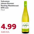Saksamaa
Johann Brunner
Riesling Rheinhessen
KPN vein
75 cl