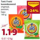 Tutti Frutti
kummikommid