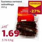 Saaremaa verivorst
suitsulihaga
450 g