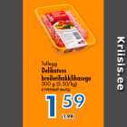 Tallegg
Delikatess
broilerihakklihasegu
300 g