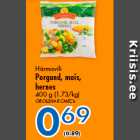 Allahindlus - Härmavili
Porgand, mais,
hernes
400 g