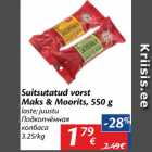 Suitsutatud vorst
Maks & Moorits, 550 g