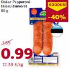 Oskar Pepperoni
täissuitsuvorst
80 g