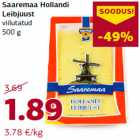 Saaremaa Hollandi
Leibjuust