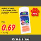 Allahindlus - OSKAR E-VABA
LIHAVIINER 125 G