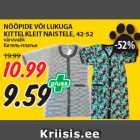 NÖÖPIDE VÕI LUKUGA
KITTELKLEIT NAISTELE, 42-52