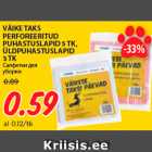 VÄIKE TAKS
PERFOREERITUD
PUHASTUSLAPID 5 TK,
ÜLDPUHASTUSLAPID
3 TK