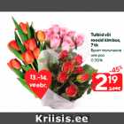 Магазин:Maxima,Скидка:Букет тюльпанов
или роз