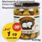 Marineeritud šampinjonid Extra Line