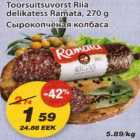 Toorsuitsuvorst delikatess Ramata