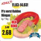 P/s vorst Kuldne
Rõngas
kg / *3kg