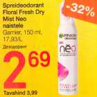Allahindlus - Spreideodorant Floral Fresh Dry Mist Neo naistele
