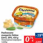 Allahindlus - Poolrasvane margariin Delma Extra, 39%, 450 g