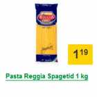 Pasta Reggia Spagetid 1 kg