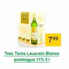 Tres Toros Lauavein Blanco poolmagus 11% 3 l